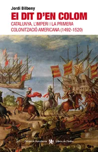 DIT D'EN COLOM,EL -CATALUNYA L'IMPERI I LA