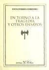 EN TORNO A LA TRAGEDIA Y OTROS ENSAYOS