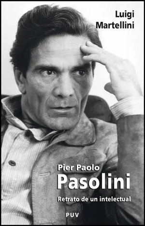 PIR PAOLO PASONILI RETRATO DE UN INTELECTUAL