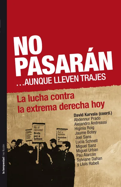 NO PASARAN... AUNQUE LLEVEN TRAJES