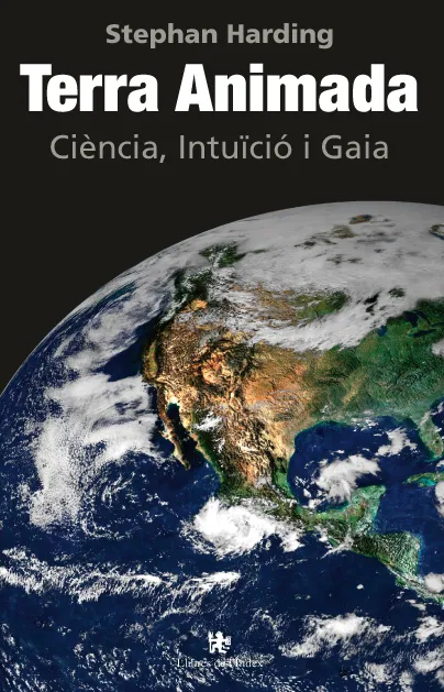 TERRA ANIMADA -CIENCIA INTUICIO I GAIA-