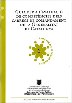 Guia per a l'avaluació de competències dels càrrecs de comandament de la Generalitat de Catalunya