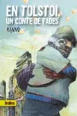 EN TOLSTOI -UN CONTE DE FADES-
