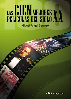 CIEN MEJORES PELICULAS DEL SIGLO XX,LAS
