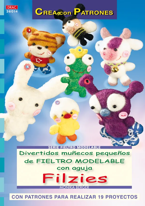 Serie Fieltro Modelable nº 14. DIVERTIDOS MUÑECOS PEQUEÑOS DE FIELTRO MODELABLE CON AGUJA FILZIES