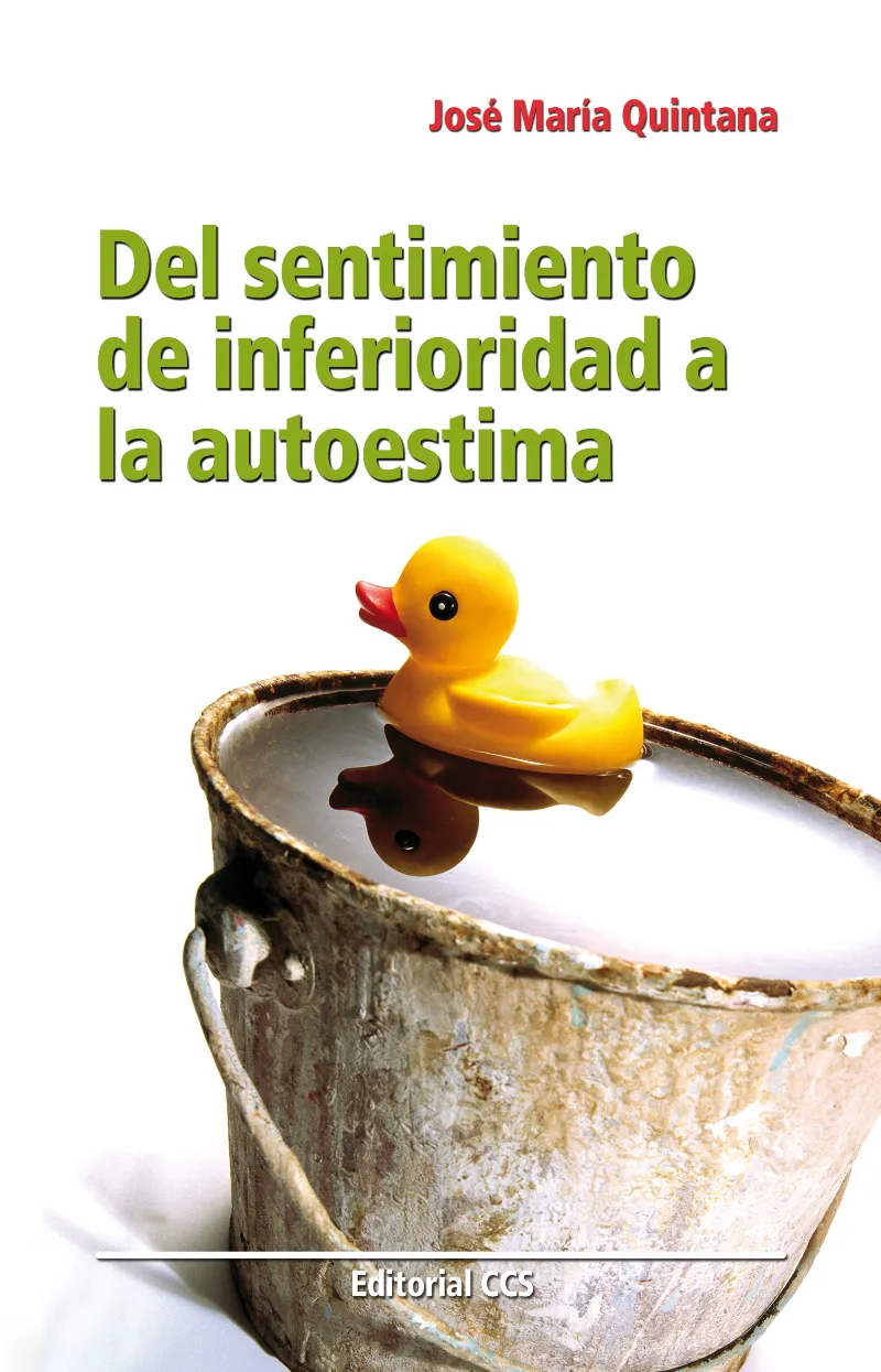 DEL SENTIMIENTO DE INFERIORIDAD A LA AUTOESTIMA