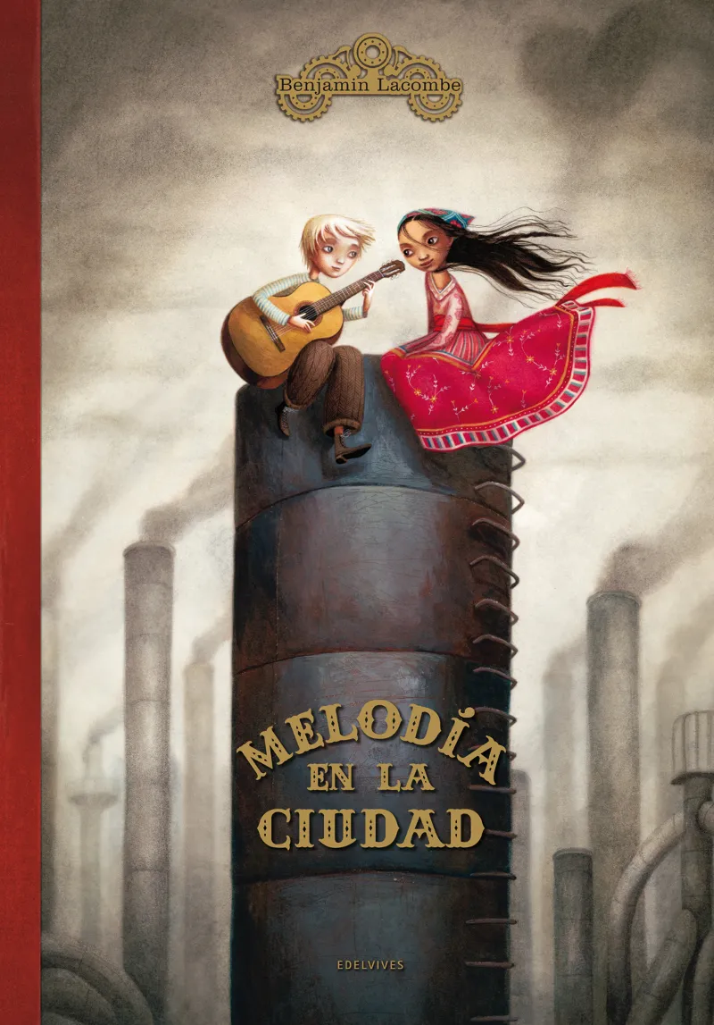MELODÍA EN LA CIUDAD -A PARTIR DE 8 AÑOS (ILUSTRADOR: BENJAMÍN LACOMBE)