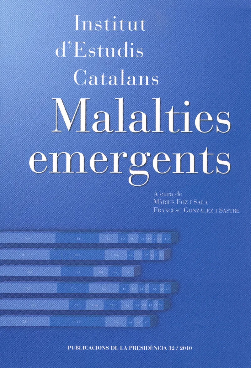 MALALTIES EMERGENTS -INSTITUT D'ESTUDIS CATALANS-