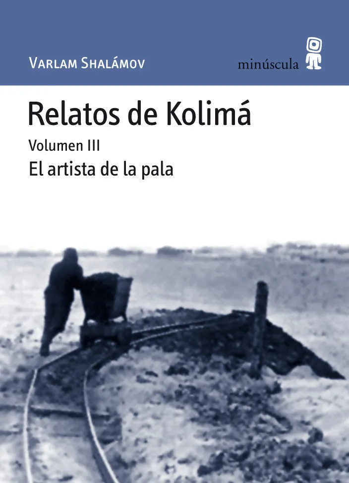 RELATOS DE KOLIMA III -EL ARTISTA DE LA PLATA-