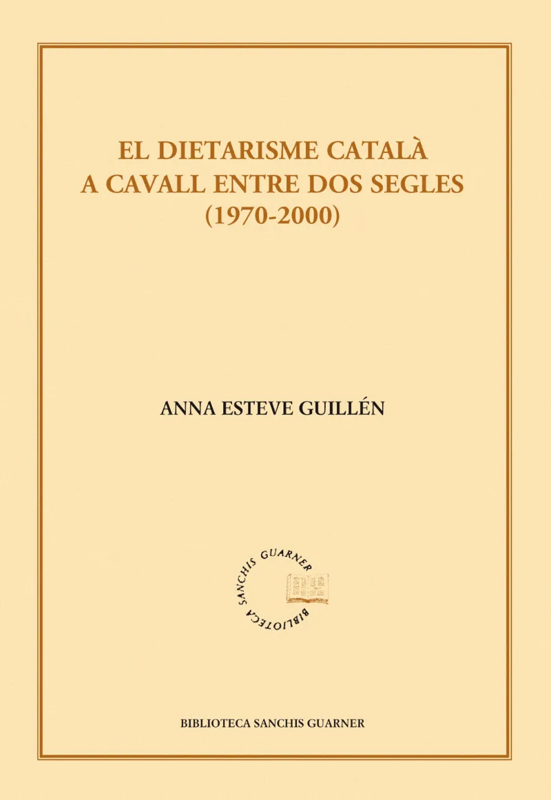 DIETARISME CATALA A CAVALL ENTRE DOS SEGLES (19
