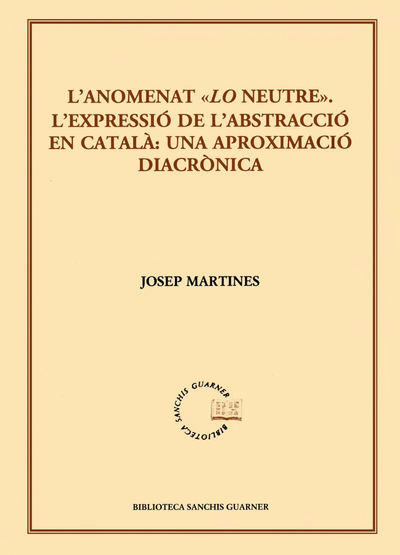 ANOMENAT <<LO NEUTRE>>. L'EXPRESSIO DE