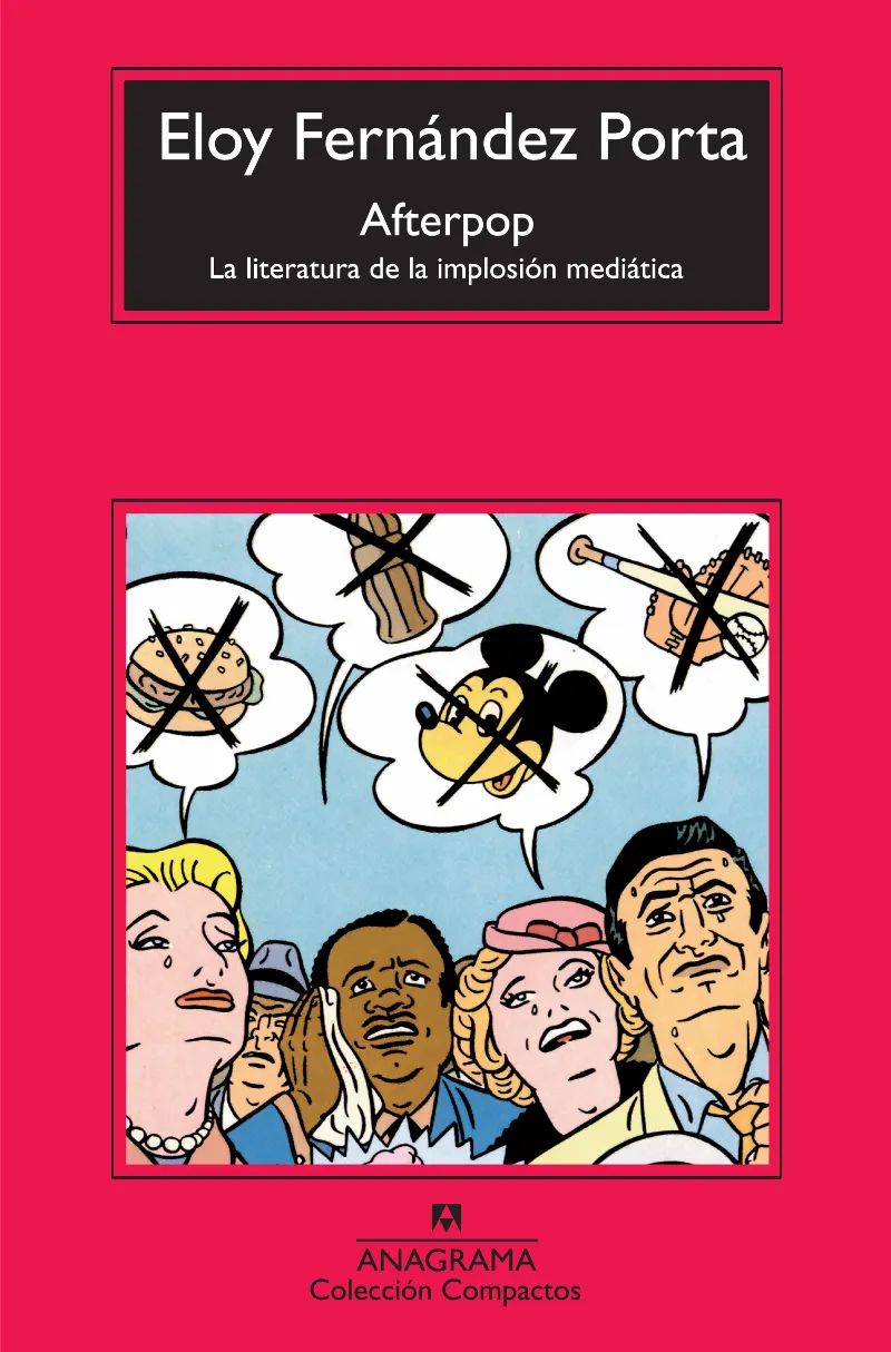 Afterpop. La literatura de la implosión mediática