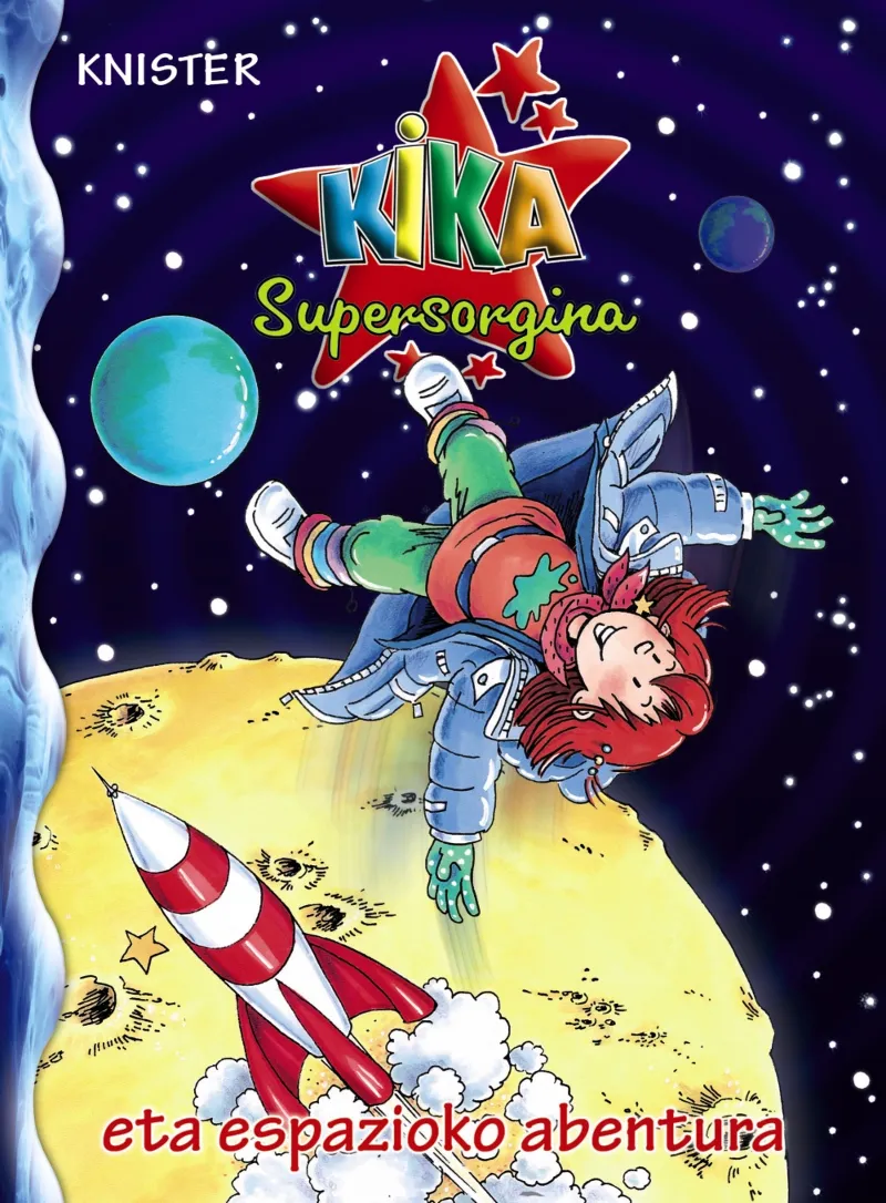 KIKA SUPERSORGINA ETA ESPAZIOKO ABENTURA