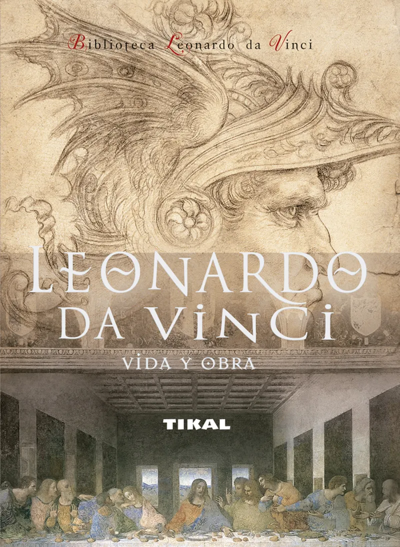Leonardo da Vinci vida y obra
