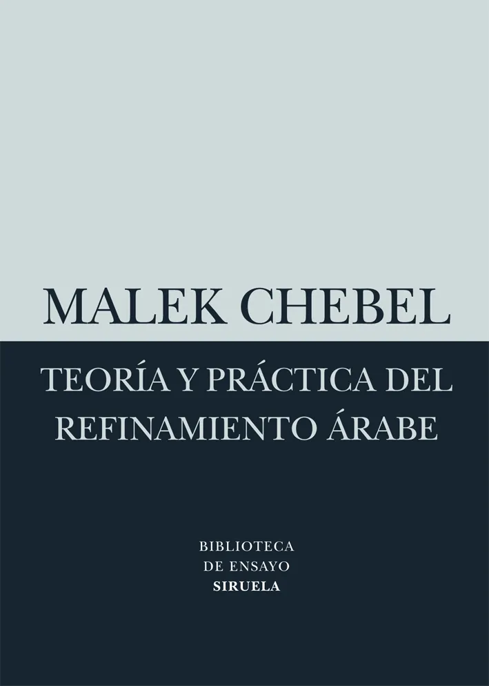 TEORIA Y PRACTICA DEL REFINAMIENTO ARABE