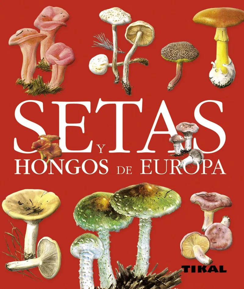Setas y hongos de europa