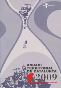 Anuari Territorial de Catalunya 2009 : transformacions, projectes, conflictes