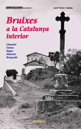 BRUIXES A LA CATALUNYA INTERIOR -NOVA EDICIO-