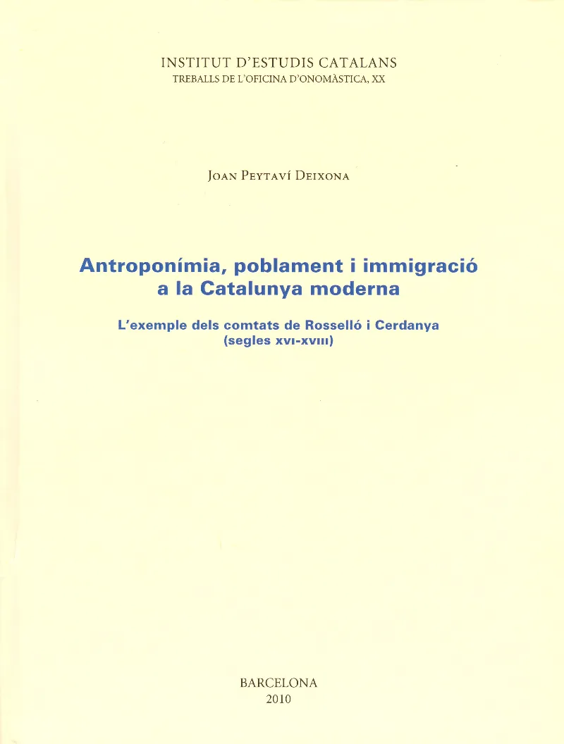 Antroponímia, poblament i immigració a la Catalunya moderna