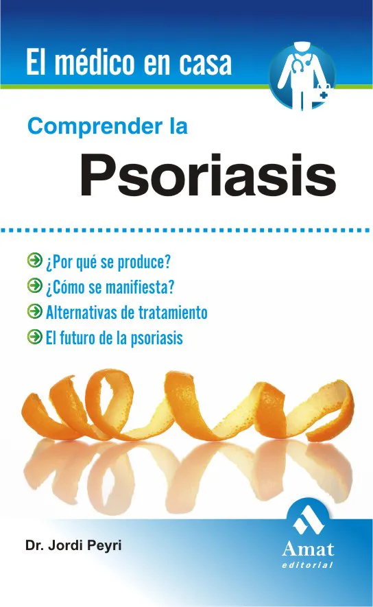 COMPRENDER LA PSORIASIS