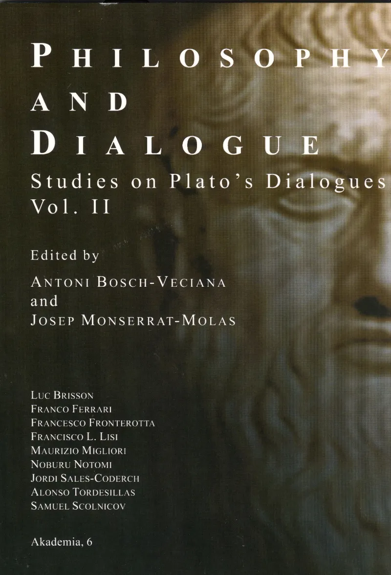 Philosophy and Dialogue : Studies on Plato's Dialogues