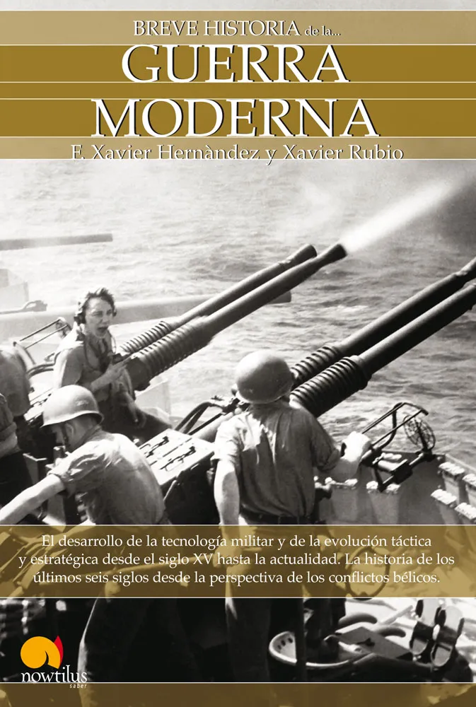 Breve historia de la Guerra Moderna