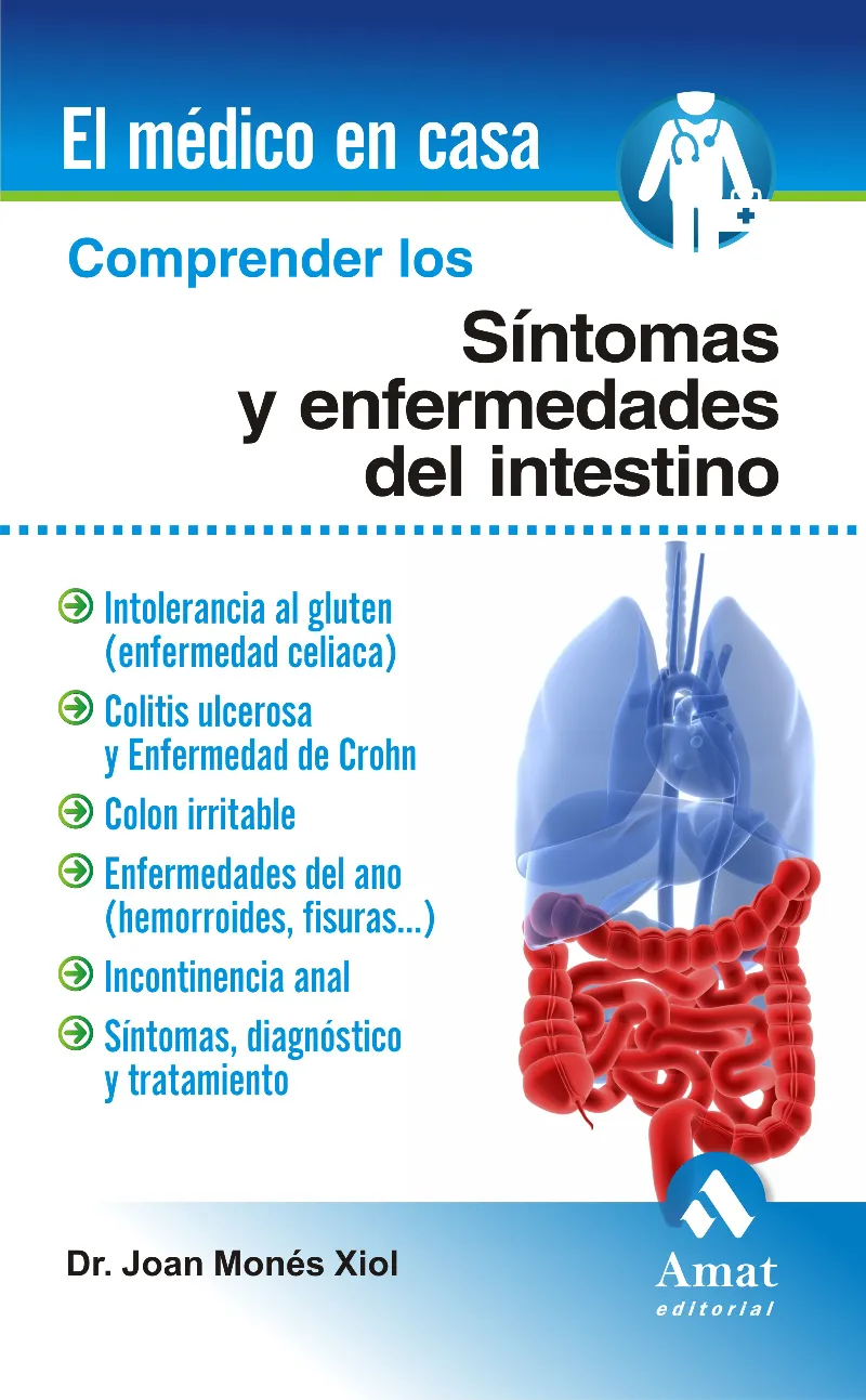 COMPRENDER LOS SINTOMAS Y ENFERMEDADES DEL INTESTI