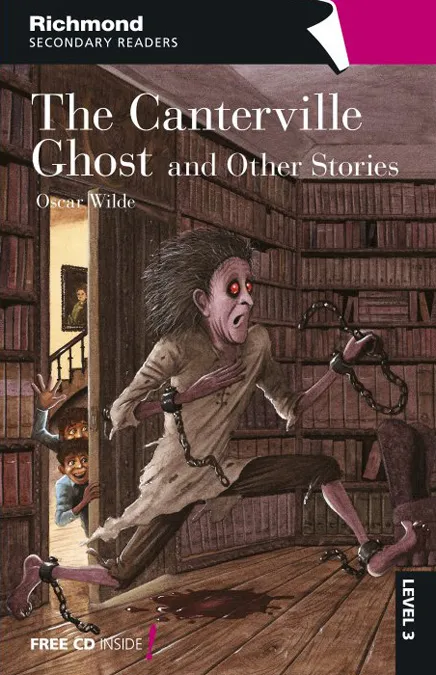 CANTERVILLE GHOST AND OTHER STORIES, THE -LEVEL 3-