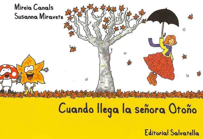 CUANDO LLEGA LA SEÑORA OTOÑO