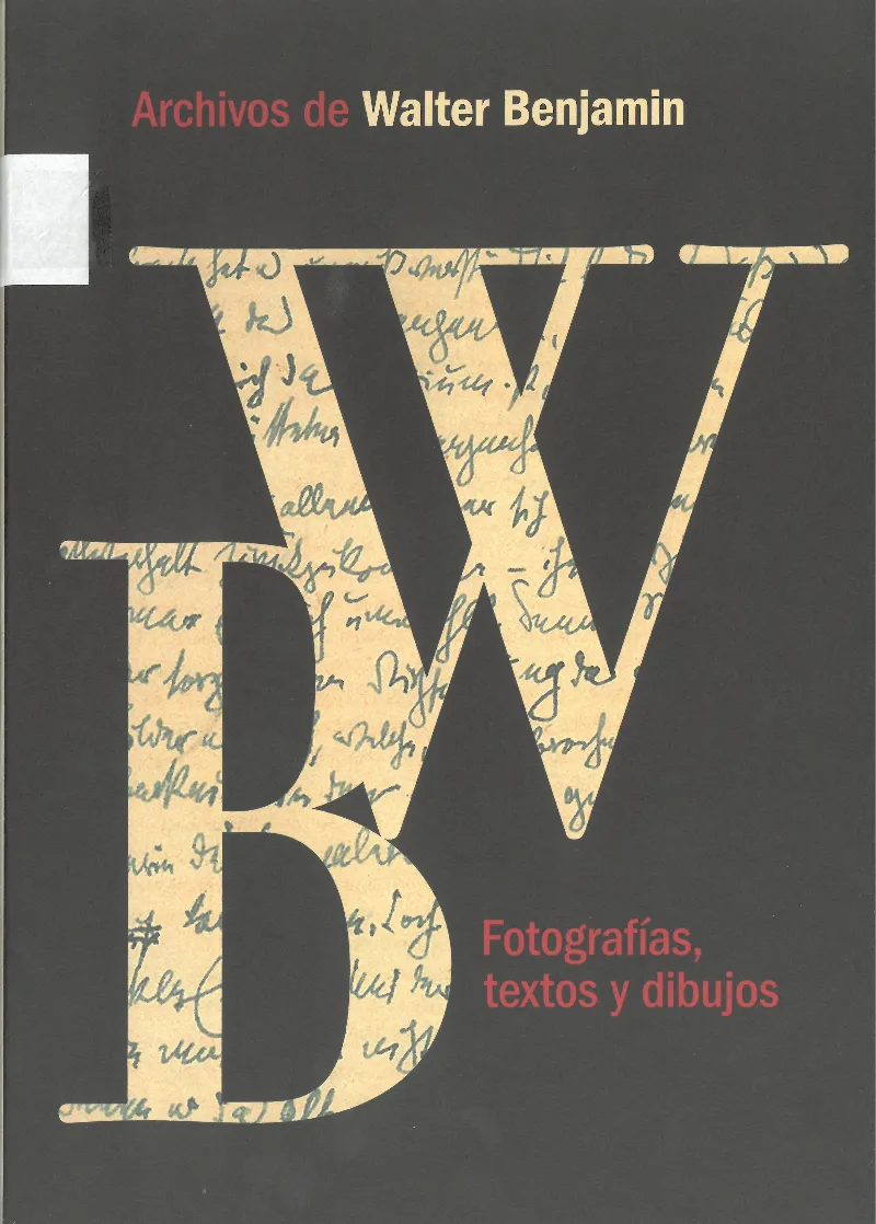 ARCHIVOS DE WALTER BENJAMIN