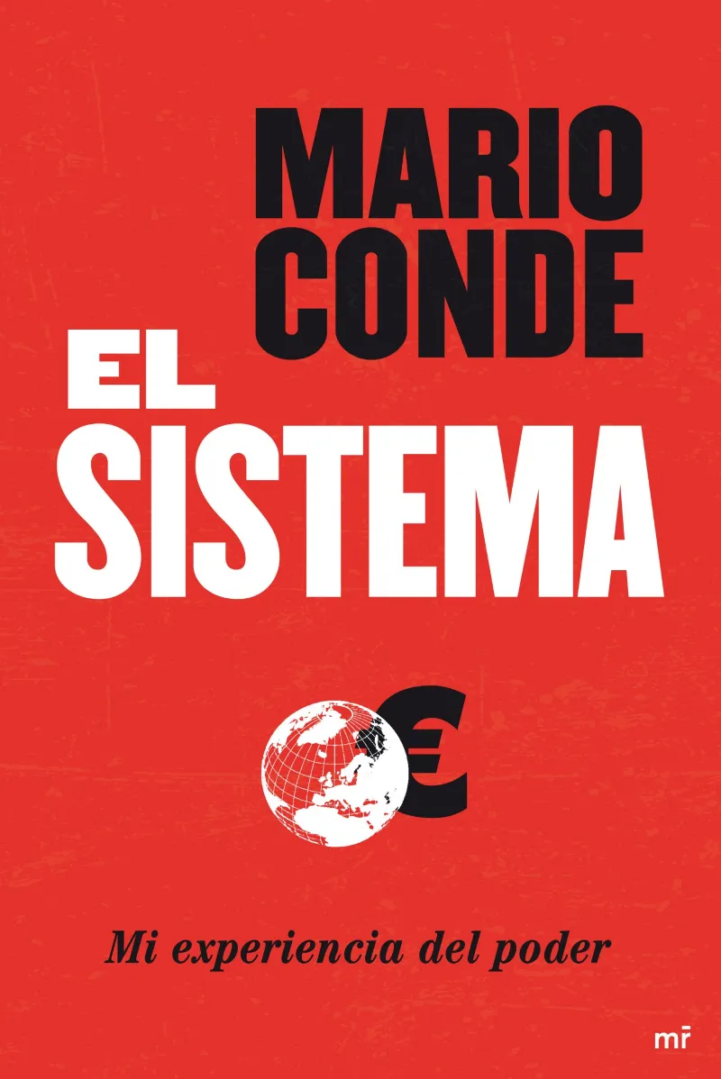 SISTEMA,EL -MI EXPERIENCIA DEL PODER-