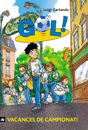 Gol 6. Vacances de campionat!