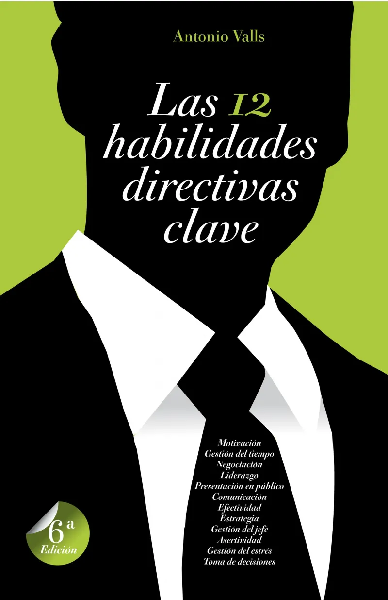 12 HABILIDADES DIRECTIVAS CLAVE,LAS