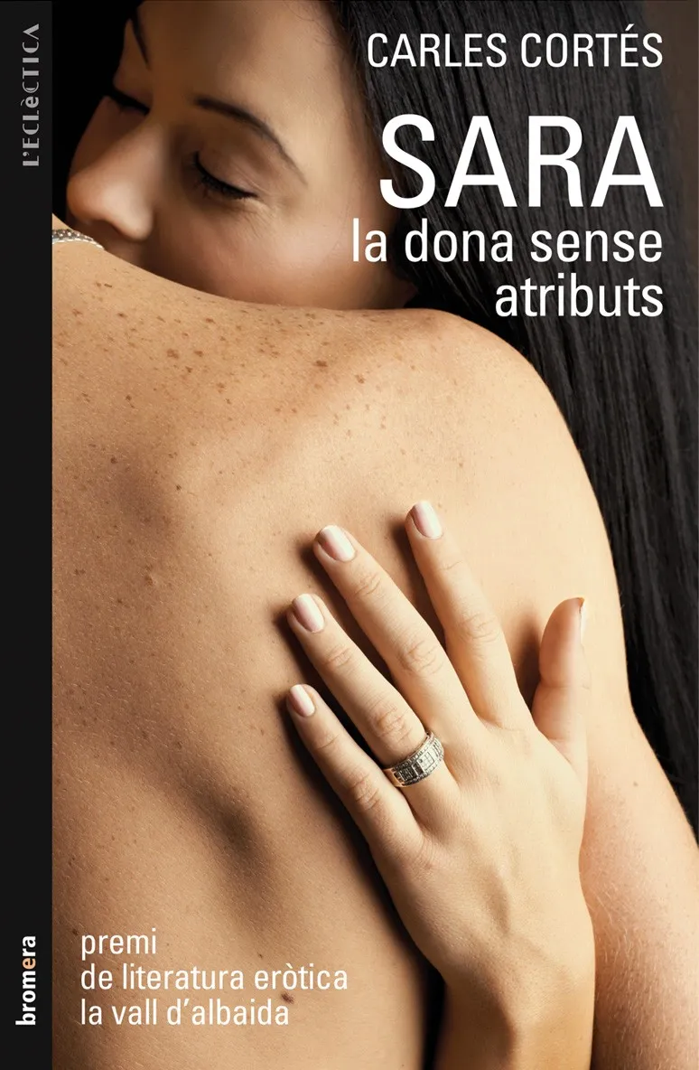 SARA LA DONA SENSE ATRIBUTS