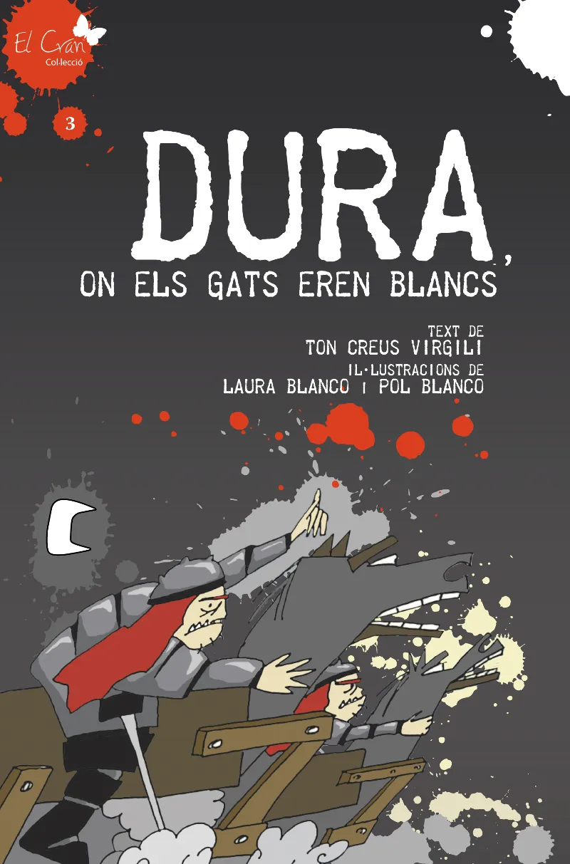 DURA ON ELS GATS EREN BLANCS