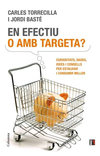 EN EFECTIU O AMB TARGETA