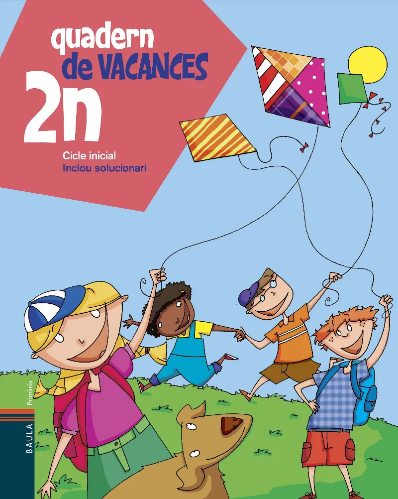 QUADERN DE VACANCES 2N CICLE INICIAL -2N PRIMARIA