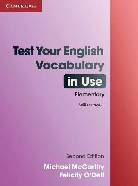 TEST YOUR ENGLISH VOCABULARY IN USE ELEMENTARY