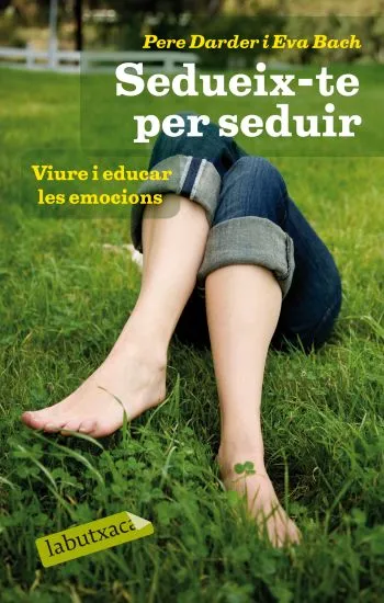 Sedueix-te per seduir.