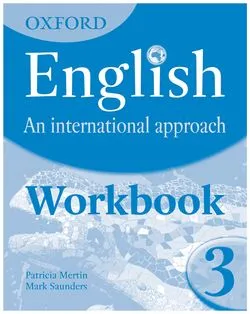 OXFORD ENGLISH: AN INT APPROACH 3 WB