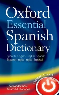 OXFORD ESSENTIAL SPANISH DICTIONARY ED. 2010