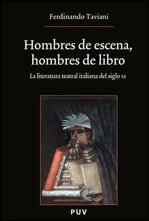 HOMBRES DE ESCENA HOMBRES DE LIBRO