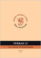 FERRAN II: I LA CIUTAT DE BARCELONA VOL II
