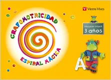 GRAFOMOTRICIDAD. ESPIRAL MAGICA. 3 AÑOS