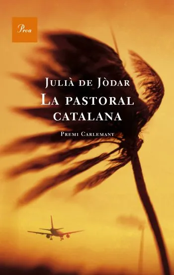PASTORAL CATALANA,LA -PREMI CARLEMANY-
