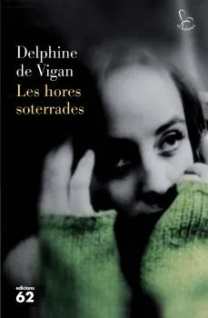 HORES SOTERRADES,LES