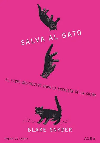 SALVA AL GATO -LIBRO DEFINITIVO PARA LA CREACION