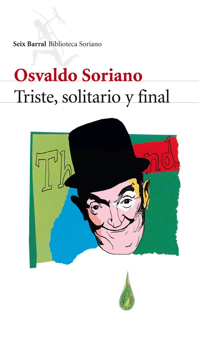 Triste, solitario y final