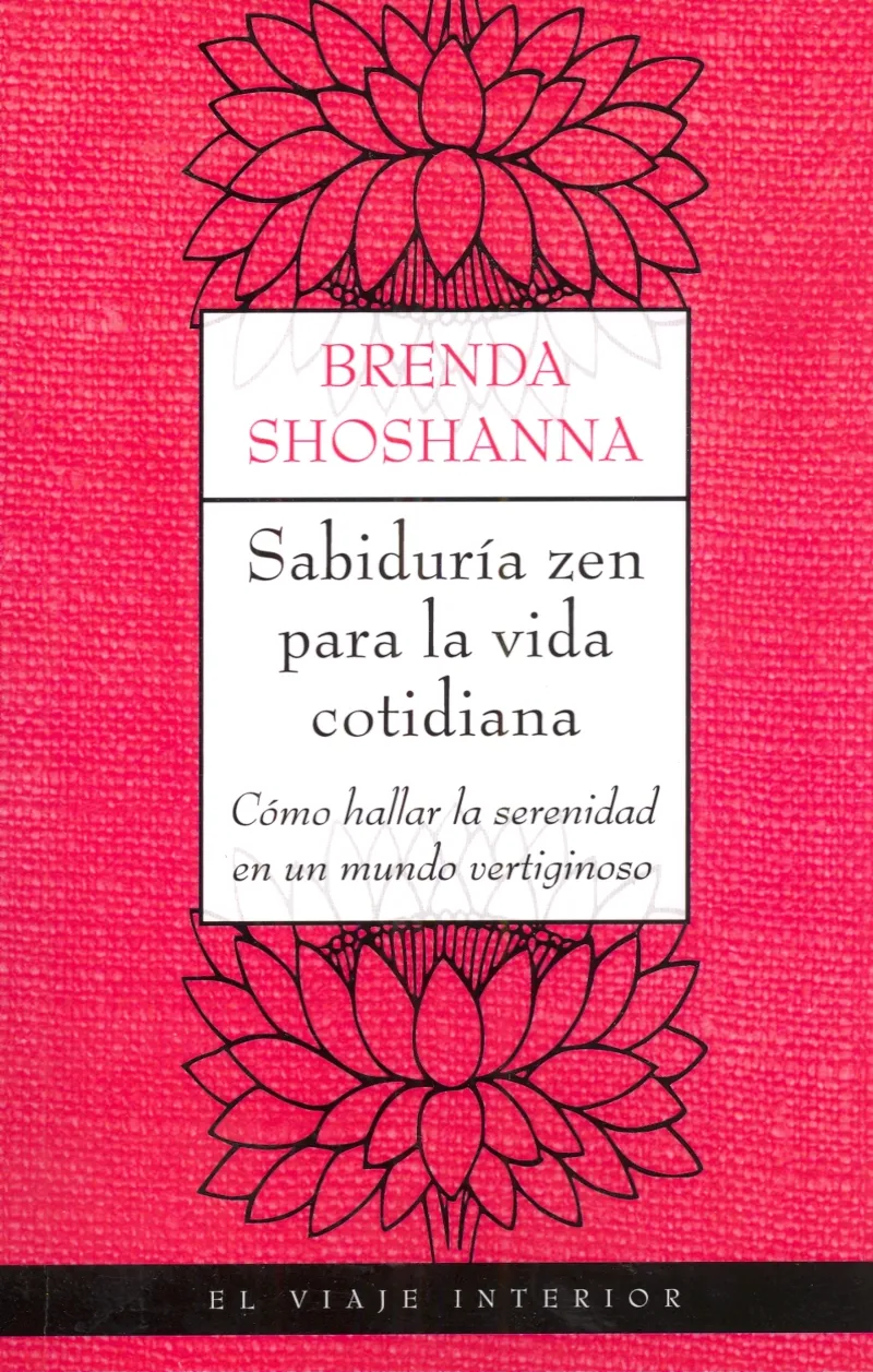 SABIDURIA ZEN PARA LA VIDA COTIDIANA