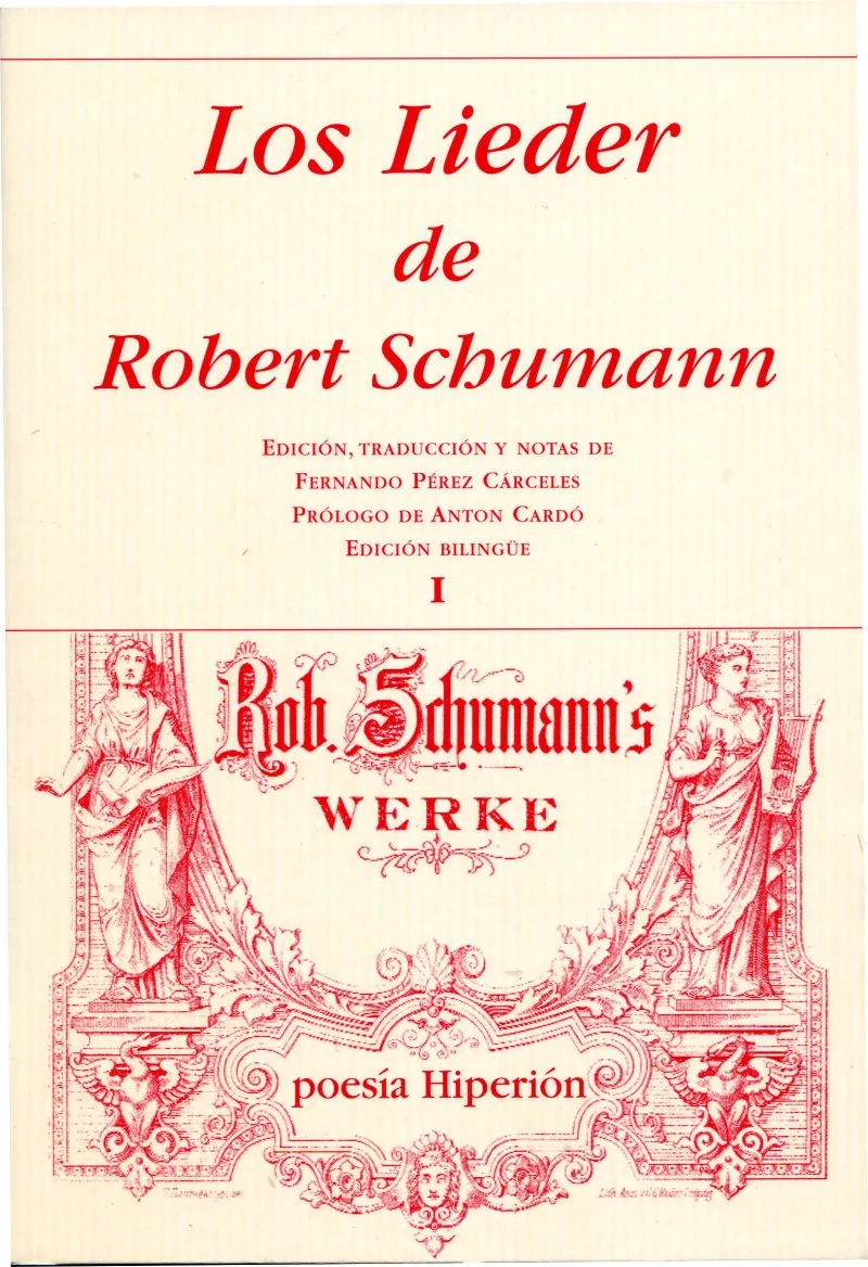 LIEDER DE ROBERT SCHUMANN VOL I,LOS